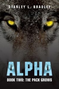 Alpha  - Book Two: the Pack Grows