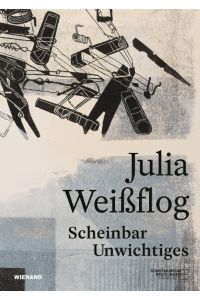 Julia Weißflog. Scheinbar Unwichtiges  - 4. Holzschnitt-Förderpreis des Freundeskreises Kunstmuseum Reutlingen | Spendhaus e.V.