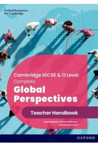 Cambridge IGCSE & O Level Complete Global Perspectives: Teacher Handbook