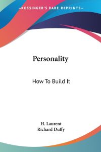 Personality  - How To Build It