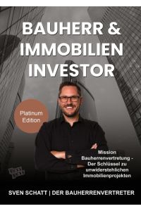 Bauherr & Immobilien Investor  - Mission Bauherrenvertretung - Der Schlüssel zu unwiderstehlichen Immobilienprojekten