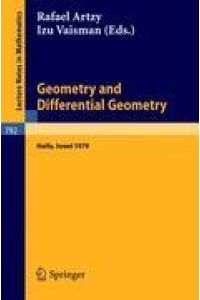 Geometry and Differential Geometry  - Proceedings of a Conference Held at the University of Haifa, Israel, March 18-23, 1979