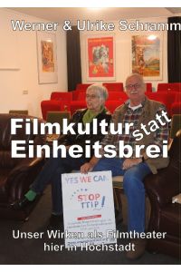 Filmkultur statt Einheitsbrei  - Unser Wirken als Filmtheater hier in Höchstadt