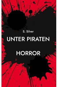 Unter Piraten  - Horrorroman