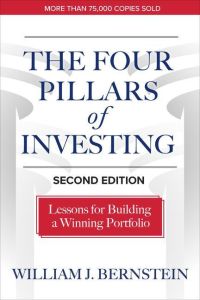 The Four Pillars of Investing  - Lessons for Building a Winning Portfolio