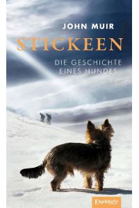 Stickeen  - Die Geschichte eines Hundes