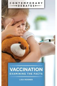 Vaccination  - Examining the Facts
