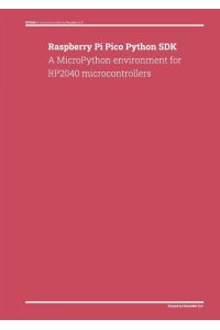 Raspberry Pi Pico Python SDK - A MicroPython environment for RP2040 microcontrollers