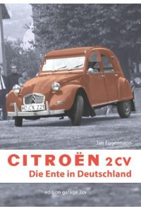 Citroën 2CV  - Die Ente in Deutschland