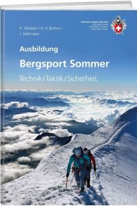 Bergsport Sommer  - Technik / Taktik / Sicherheit