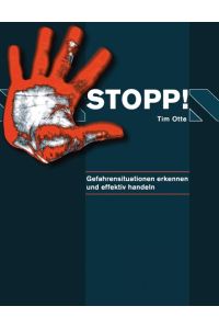 Stopp!  - Gefahrensituationen erkennen und effektiv handeln