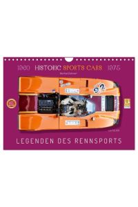 Legenden des Rennsports Historic Sports Cars 1960-1975 (Wandkalender 2024 DIN A4 quer), CALVENDO Monatskalender  - Historische Rennwagen der 60iger und 70iger Jahre