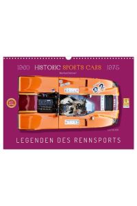 Legenden des Rennsports Historic Sports Cars 1960-1975 (Wandkalender 2024 DIN A3 quer), CALVENDO Monatskalender  - Historische Rennwagen der 60iger und 70iger Jahre