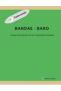 Bandae - Baro  - Begriffserklärung für die Taekwondo-Poomsae