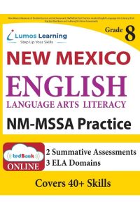 New Mexico Measures of Student Success and Achievement (NM-MSSA) Test Practice  - Grade 8 English Language Arts Literacy (ELA) Practice Workbook and Full-length Online Assessments: New Mexico Test Study Guide