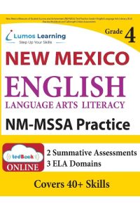 New Mexico Measures of Student Success and Achievement (NM-MSSA) Test Practice  - Grade 4 English Language Arts Literacy (ELA) Practice Workbook and Full-length Online Assessments: New Mexico Test Study Guide