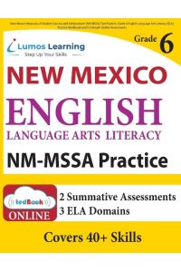 New Mexico Measures of Student Success and Achievement (NM-MSSA) Test Practice  - Grade 6 English Language Arts Literacy (ELA) Practice Workbook and Full-length Online Assessments: New Mexico Test Study Guide