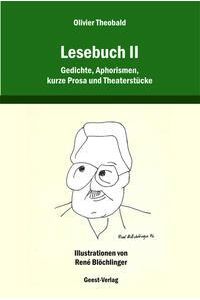Lesebuch II  - Gedichte, Aphorismen, kurze Prosa und Theaterstücke