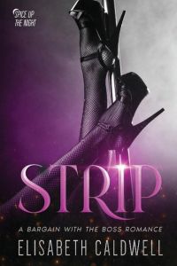 Strip  - A Bargain with the Boss Romance