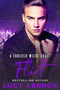 Flirt  - A Forever Wilde Short