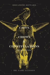 Cows, Crows, Constellations Second Edition  - Dreamer's Reward