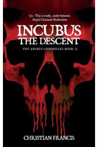 Incubus  - The Descent