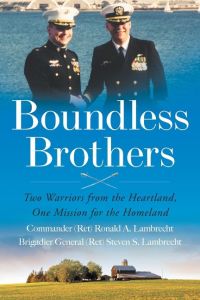 Boundless Brothers  - Two Warriors from the Heartland, One Mission for the Homeland