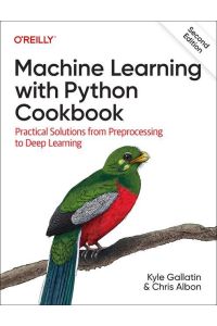 Machine Learning with Python Cookbook - Practical Solutions from Preprocessing to Deep Learning