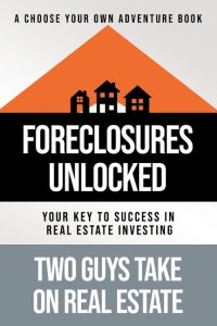 Foreclosures Unlocked  - Your Key to Success in Real Estate Investing