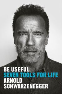 Be Useful  - Seven Tools for Life