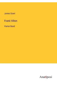 Frank Hilton  - Vierter Band