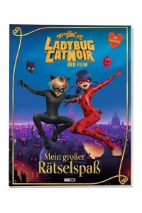 Miraculous: Ladybug & Cat Noir Der Film: Mein großer Rätselspaß  - Activitybuch