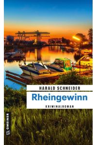Rheingewinn  - Kriminalroman