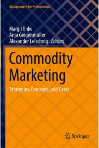Commodity Marketing  - Strategies, Concepts, and Cases