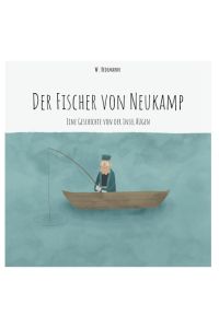 Der Fischer von Neukamp  - Eine Geschichte von der Insel Rügen