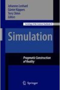 Simulation  - Pragmatic Constructions of Reality