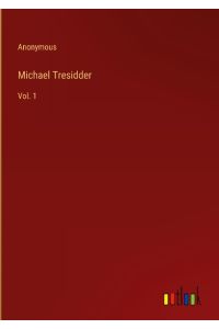 Michael Tresidder  - Vol. 1