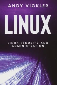 Linux - Linux Security and Administration