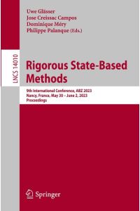 Rigorous State-Based Methods  - 9th International Conference, ABZ 2023, Nancy, France, May 30¿June 2, 2023, Proceedings