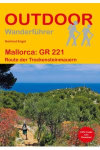 Mallorca GR 221  - Route der Trockensteinmauern