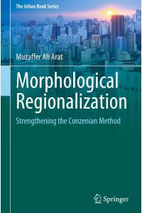 Morphological Regionalization  - Strengthening the Conzenian Method