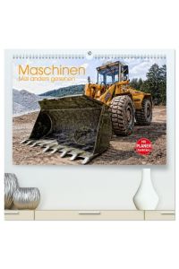 Maschinen - Mal anders gesehen (hochwertiger Premium Wandkalender 2024 DIN A2 quer), Kunstdruck in Hochglanz  - Sie sehen einzigartig bearbeitete Bilder von Maschinen