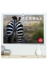 Zebras - Ungezähmte Kraft (hochwertiger Premium Wandkalender 2024 DIN A2 quer), Kunstdruck in Hochglanz  - Die gestreiften Wildpferde Afrikas