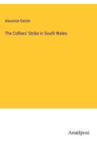 The Colliers' Strike in South Wales