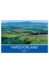 Harzvorland Luftbilder 2024 (Wandkalender 2024 DIN A2 quer), CALVENDO Monatskalender  - Beeindruckende Luftaufnahmen aus der Vorharz-Region