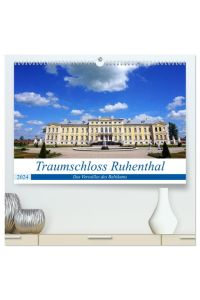 Traumschloss Ruhenthal - Das Versailles des Baltikums (hochwertiger Premium Wandkalender 2024 DIN A2 quer), Kunstdruck in Hochglanz  - Innen- und Außenansichten von Schloss Rundale in Kurland