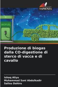 Produzione di biogas dalla CO-digestione di sterco di vacca e di cavallo