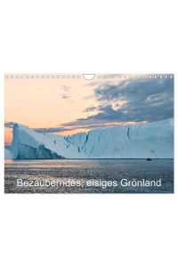 Bezauberndes, eisiges Grönland (Wandkalender 2024 DIN A4 quer), CALVENDO Monatskalender  - Grönland - Eis und spektakuläre Natur