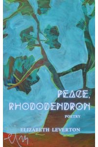 Peace, Rhododendron