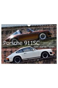 Porsche 911SC - zwei starke Typen (Wandkalender 2024 DIN A4 quer), CALVENDO Monatskalender  - Puristisch und elegant zugleich